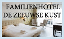 Familien Hotel De Zeeuwse Kust - Urlaub pur